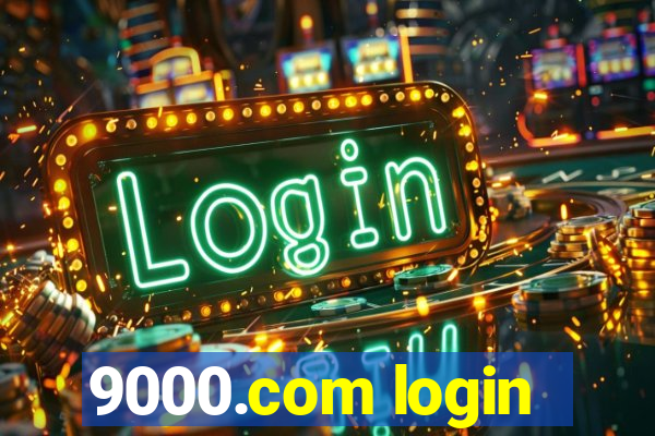 9000.com login